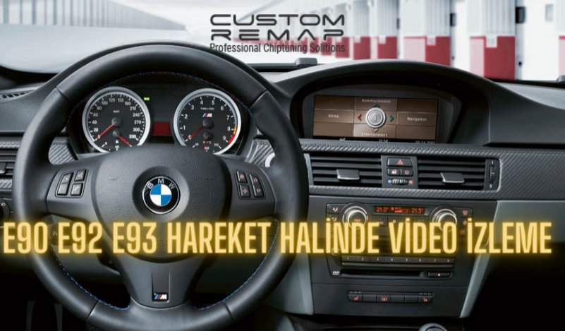 BMW E90 Video Oynatma